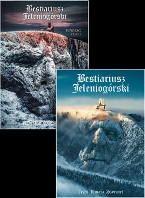 Zestaw Bestiariusz Jeleniogórski oraz Bestiariusz Jeleniogórski Powieść Tom I